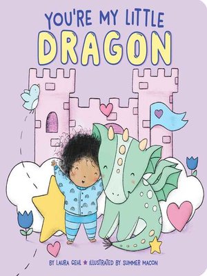 cover image of You're My Little Dragon